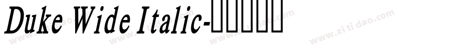 Duke Wide Italic字体转换